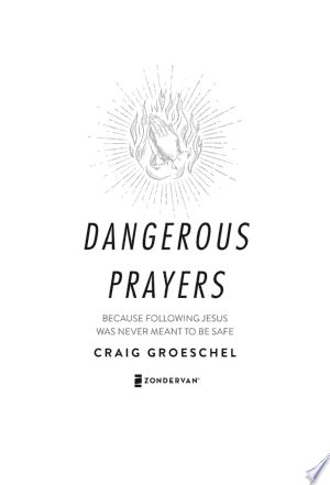 Dangerous Prayers PDF By:Craig GroeschelPublished on 2020-02-04 by ZondervanDo you ever wonder, |Why doesn't God answer my prayers?| Do you wish you could see the evidence that prayer changes lives? Are you tired of playing it safe with your faith? In Dangerous Prayers, New York Times bestselling author Craig Groeschel helps you unlock your greatest potential and tackle your greatest fears by praying stronger, more passionate prayers that lead you into a deeper faith. Prayer moves the heart of G Dangerous Prayers, Couples Bible Study, Craig Groeschel, Bible Study Books, Catholic Bible, Free Bible Study, Devotional Journal, Bible Study Guide, Bible Study Group