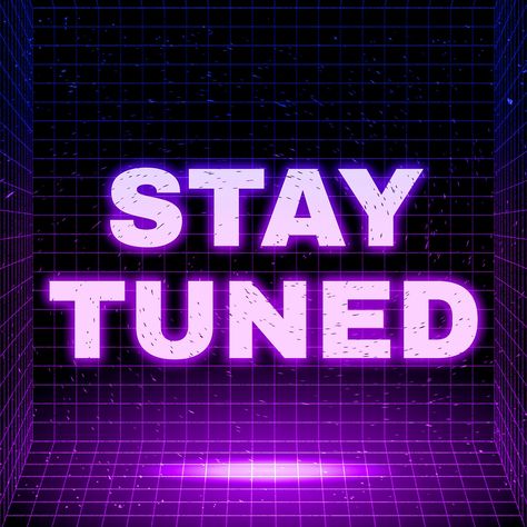 Stay Tuned Image, Bold Fonts Free, Coming Soon Stay Tuned, Stay Tune, Successful Business Tips, Free Illustration Images, Bold Fonts, Font Free, Successful Business