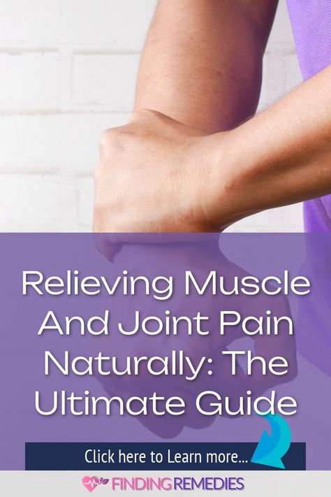 Relieving Muscle and Joint Pain Naturally: The Ultimate Guide Natural Pain Relief Inflammation, Earache Relief, Inflammation Recipes, Anti Inflammation Recipes, Natural Pain Relievers, Pain Relief Remedies, Essential Oils For Pain, Muscle Relief, Muscle Pain Relief