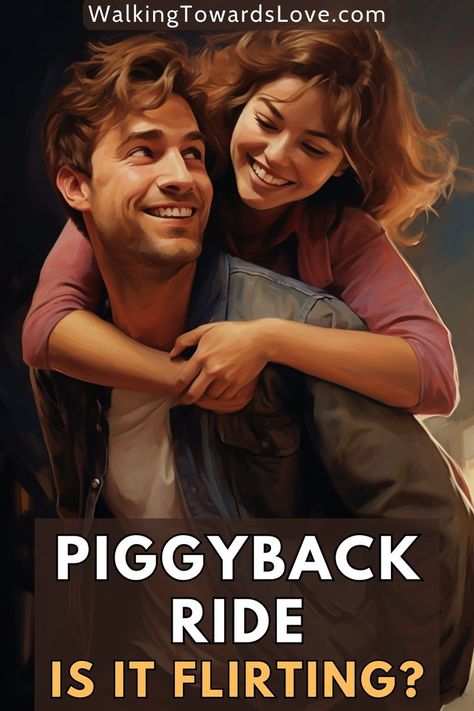 at the top of this post is the website source which is "WalkingTowardsLove.com", at the center is a photo of a young man and a young woman gazing and smiling at each other while doing a piggyback ride, and at the bottom is a big semi-transparent rectangle which contains the title that says, "piggyback ride, is it flirting?" Flirting Tips For Women, Godly Husband, Tips For Guys, Make The First Move, A Good Partner, Flirting Tips, Good Partner, Flirting Tips For Guys, A Good Wife