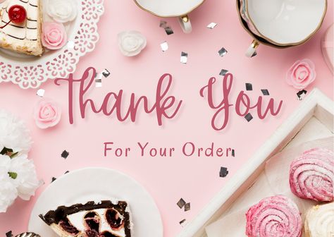 Order Template, Thank You Template, Bread Bakery, Cute Thank You Cards, Cake Bread, Cute Cake, Bakery Shop, Bakery Bread, Feel Special