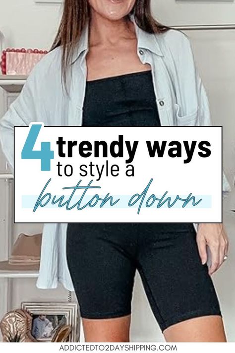 Elevate your fashion game with our guide on how to wear an oversized button down shirt outfit. From casual to dressy, we share shirt hacks and styling tips on how to wear a shirt to suit any occasion. Get ready to make a statement with these versatile and fashionable outfit ideas. Open Button Down Shirt Outfit Women, Layered Button Down Shirt Outfit, Style Button Down Shirt Women, How To Style A Button Up Shirt Women, Style A Button Down Shirt, Oversized Button Down Shirt Outfit, Button Down Shirt Outfit, Shirt Styling, Hot Weather Outfits