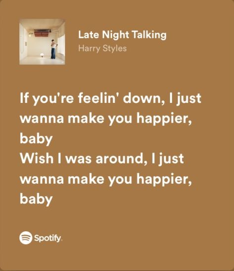 late night talking - harry’s house by harry styles — spotify lyrics Late Night Talking Harry Styles Lyrics, Kahani Suno, 1d Lyrics, Night Lyrics, Late Night Talking, Nights Lyrics, Harry Styles Songs, Style Lyrics, Music Girl