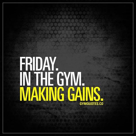 Its that Time again!  Friday in the gym Making gains! . . . . . . . . #hypertrophy #muscles #buildthemmuscles #toneitup #gymquotes #gymmemes #gymlife #proudstrongfit #fitnessjourney #fitnessmotivation #gains #muscles #fitness #fitchick #healthy #challenge #friday #friyay #gym #anytimefitness Very Best Quotes, Gym Humour, Work Grind, Passion Work, Fitness Memes, Gym Quotes, Friday Quotes Funny, Success Inspiration, Friday Workout