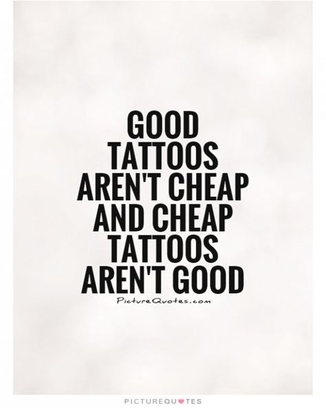 Tattoo Artist Quotes, Good Tattoos, Funny Tattoo Quotes, Tattoo Memes, Cheap Tattoo, Soul Tattoo, Wicked Tattoos, Tattoo Shirts, Funny Quotes Sarcasm