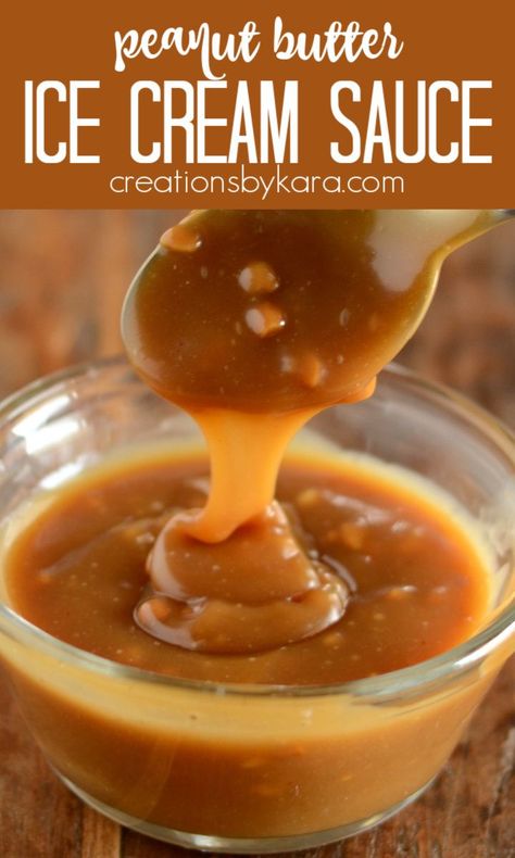 Peanut Butter Caramel Sauce, Easy Peanut Butter Sauce, Peanut Butter Ice Cream Sauce, Sorbet Popsicles, Peanut Butter Sauce Recipe, Peanut Butter Ice Cream Topping, Summertime Food, Ice Cream Sauce, Butter Ice Cream