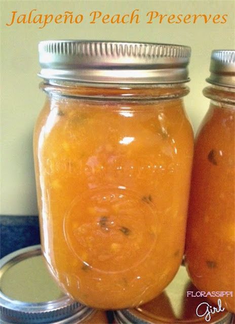 Florassippi Girl: Jalapeno Peach Preserves Jalapeno Jam Recipe, Fruit Truck, Peach Jalapeno Jam, Jalapeno Jelly Recipes, Pretty Jars, Tuesday Recipes, Jalapeno Jam, Jalapeno Jelly, Provident Living