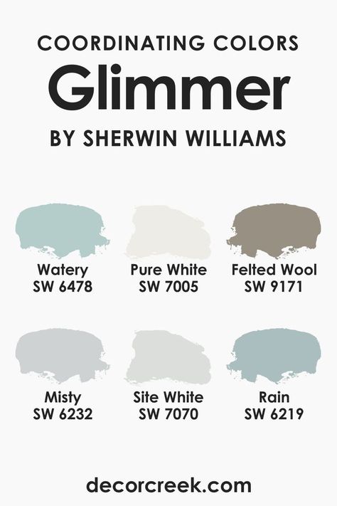 Coordinating Colors of SW 6476 Glimmer Glimmer Sherwin Williams, Sw Glimmer, Sw 7005 Pure White, Cedar House, Indoor Paint, Agreeable Gray, Cedar Homes, Master Bedding, Paint Colors For Home