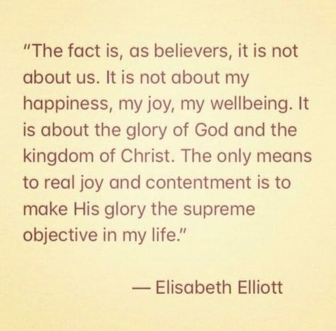 Elizabeth Elliott, Elizabeth Elliot, Elisabeth Elliot Quotes, Elisabeth Elliot, Soli Deo Gloria, Bible Truth, Scripture Quotes, Good Advice, Faith Quotes