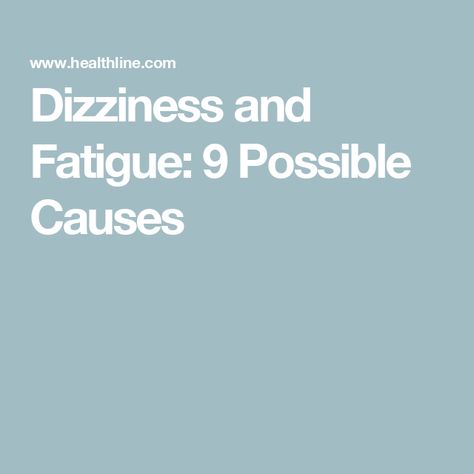 Dizziness and Fatigue: 9 Possible Causes Home Remedies For Dizziness, Dizziness Remedies, Dizziness Causes, Feeling Dizzy, Chronic Fatigue, Health Conditions, Medical Advice, Easy Workouts, How To Stay Healthy