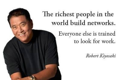 "The richest people in the world build networks. Everyone else is trained to look for work." - Robert Kiyosaki Rich Dad Poor Dad Quotes, Robert T Kiyosaki, Robert Kiyosaki Quotes, Excellence Quotes, Financial Coach, Rich Dad Poor Dad, Speed Reading, Robert Kiyosaki, Support Network