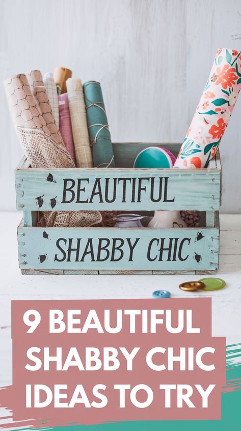 9 Beautiful Shabby Chic Craft Ideas To Try