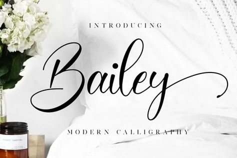 Bailey Modern Calligraphy Font - Dafont Free Beautiful Script Fonts, Modern Calligraphy Fonts, Online Fonts, Signature Fonts, Cricut Fonts, Wedding Fonts, Elegant Font, Beautiful Fonts, Handwritten Fonts