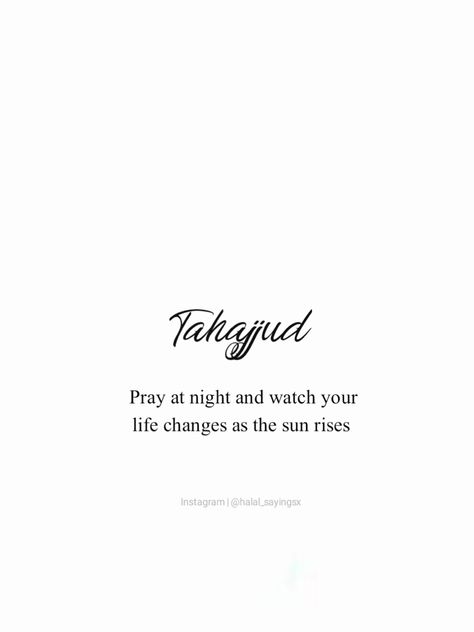 Quote On Tahajjud, Quotes On Namaz, Tahajjud Quotes In English, What Is Tahajjud, Islamic Aesthetics, Fazar Namaz Quote, Islamic Motivation, Prophet Quotes, Alhumdulillah Quotes