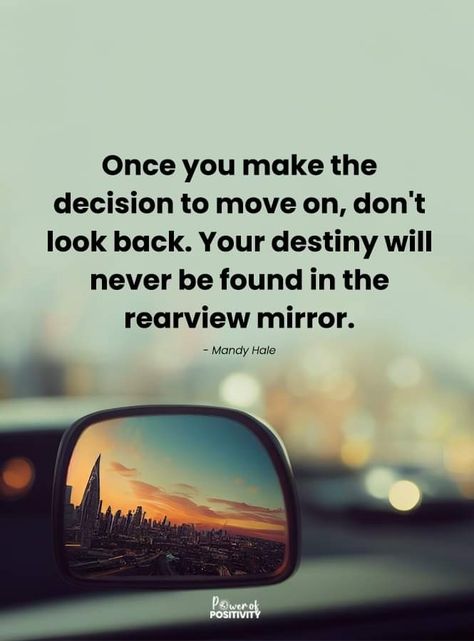 Don't look back #moveon Look Back Quotes, Looking Back Quotes, Back Quotes, My Children Quotes, Don't Look Back, Powerful Inspirational Quotes, Best Positive Quotes, Buddhism Quote, Anime Quotes Inspirational