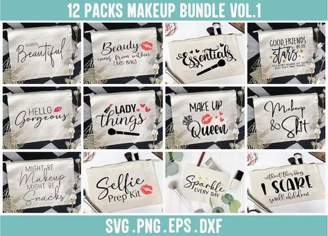 Makeup Bag Svg, Funny Makeup Bag, Bag Quotes, Canvas Makeup Bag, Makeup Quotes, Favorite Fonts, Makeup Bundles, Create Shirts, Cricut Tutorials