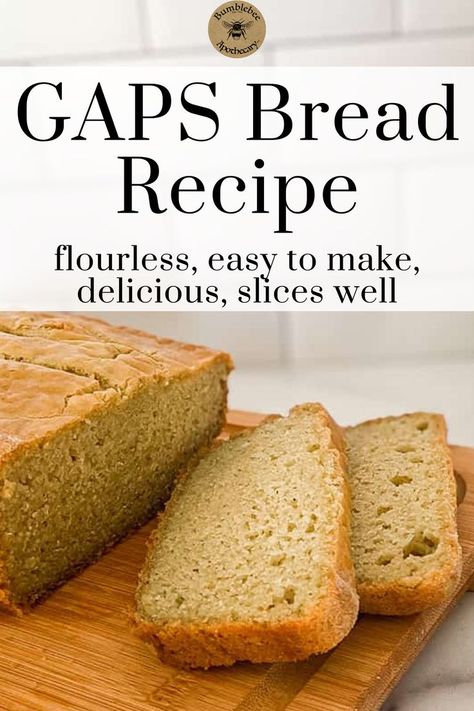 This GAPS bread recipe is flourless, easy to make, delicious, slices well, and perfect for the GAPS diet.This GAPS bread recipe is so much simpler than your traditional bread recipe and is much easier to digest. Filled with ingredients that are meant to be easy on your gut, you will love this recipe while you are on your GAPS journey. Gaps Diet Food List, Gaps Snacks, Heal Leaky Gut Naturally, Gaps Breakfast, Nourishing Traditions Recipes, Traditional Bread Recipe, Gaps Diet Recipes, Dinner Clean Eating, Healthy Gut Recipes