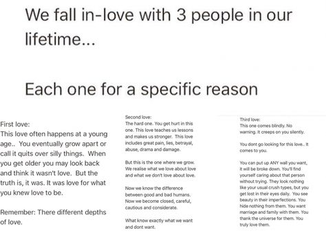 Three Relationships In Life, First Love Vs Last Love Quotes, We Fall In Love With 3 People In Our Lifetime, Later In Life Love Quotes, Falling Out If Love Quotes, 3 Great Loves, You Only Fall In Love 3 Times, Three Loves Quote, Stupidly In Love