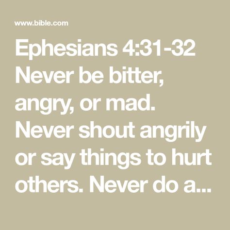 Ephesians 4 31 32, Study Topics, Angry People, Witty Instagram Captions, Bible Study Topics, God Forgives, Ephesians 4, Learning To Let Go, Prayer Board