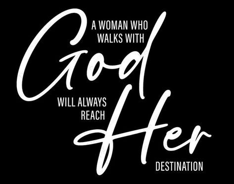 A Woman Of God, Godly Women Quotes, Walk With God, Christian Prints, Inspirational Bible Quotes, Christian Svg, Inspirational Prayers, Biblical Quotes, Space Silhouette