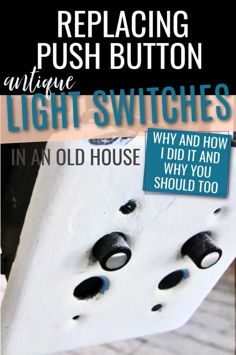 push button light switch Push Button Light Switch, Button Light Switch, Dimmer Light Switch, Picture Rail, Refinishing Floors, Light Switches, Dim Lighting, Antique Lighting, Rock Stars