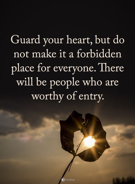 Guard your heart, but do not make it forbidden place for everyone. There will be people who are worthy of entry.  #powerofpositivity #positivewords  #positivethinking #inspirationalquote #motivationalquotes #quotes #life #love #hope #faith #respect #heart #guard #forbidden #place #people #entry #worth #worthy Your Eyes Quotes, Your Heart Quotes, Guard Your Heart Quotes, Good Heart Quotes, Eye Quotes, Positive Motivational Quotes, The Meaning Of Life, Guard Your Heart, Love Truths