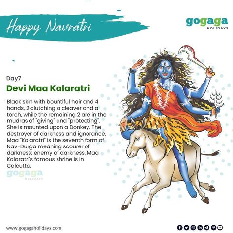 On the 7th day (Saptami) of Navratri 2021, Maa Kaalratri is worshipped. Goddess Kalaratri is believed to be the fiercest and violent appearance of Goddess Durga. It is said that Goddess Kalaratri emerged when the Maa Parvati peeled off her divine golden skin to kill the demons Shumbha and Nishumbha. Happy festival days. #devinavratri #navratri #goddess #maadurga #gogagaholidays Maa Kaalratri Images, Navaratri Day 7 Kalaratri, Navratri 7th Day Goddess, Day 7 Navratri Goddess, Day 7 Navratri, Kalaratri Devi, Kaalratri Devi, 7th Day Of Navratri, Maa Kalaratri