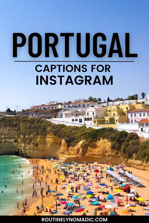 Busy beach by colorful town with Portugal captions for Instagram Portugal Quotes, Portugal Instagram, Instagram Captions Travel, Instagram Post Captions, Funny Instagram Captions, Solo Travel Quotes, Instagram Places, Portugal Travel Guide, Travel Captions