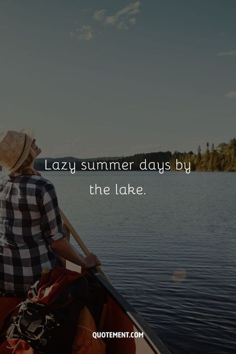 Lake Lake Captions For Instagram, Lake Captions, Day On The Lake, Lake Quotes, Fun Experiences, Day At The Lake, Lazy Summer Days, Girls Day, Caption For Yourself