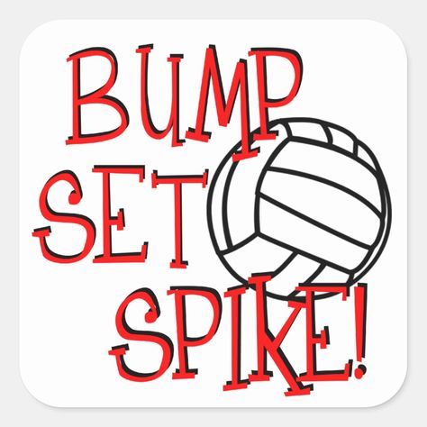 Bump, Set, Spike! Volleyball Square Sticker - volleyball stickers Spiking In Volleyball, Volleyball Locker Signs, Volleyball Cookies, Volleyball Signs, Volleyball Locker, Volleyball Clipart, School Spirit Posters, Spike Volleyball, Bump Set Spike