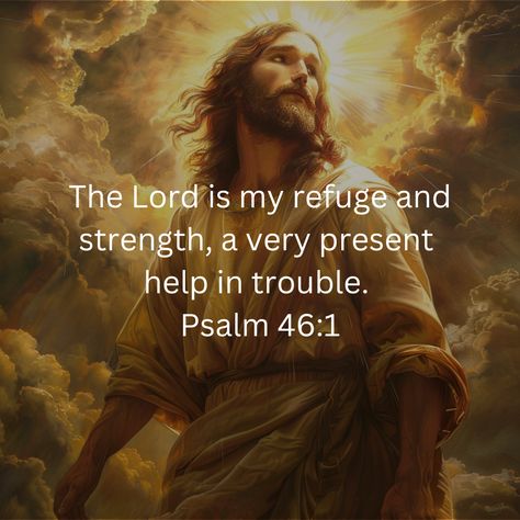 Refuge and strength in trouble. 🏰 'The Lord is my refuge and strength, a very present help in trouble.' Psalm 46:1 #StrongTower #HelpInTrouble The Lord Is My Refuge, Psalm 46 1, Healing Scripture, Daily Devotions, Psalm 46, Daily Scripture, Scripture Journaling, Scripture Quotes Bible, God First