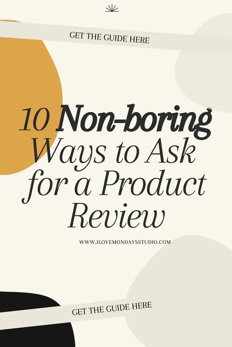 10 Non-boring Ways to Ask for a Product Review – I Love Mondays Studio How To Ask For Reviews, Ask For Reviews For Business, Asking For Reviews For Business, Review Tips, I Love Mondays, Love Mondays, Mandala Wallpaper, Website Optimization, Google Reviews