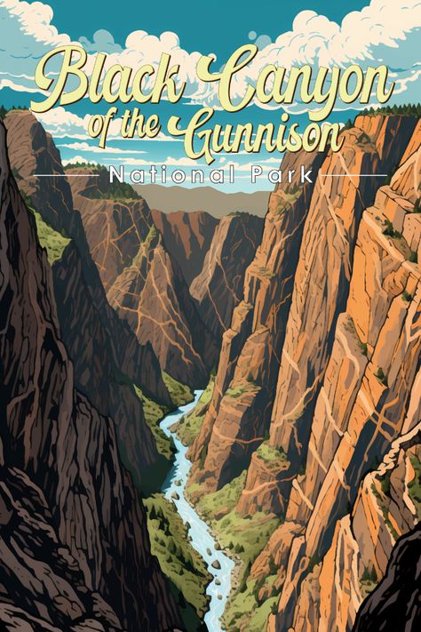 Retro-style poster showcasing the majestic views of Black Canyon Of The Gunnison National Park in Colorado. Canyon Illustration, Grand Canyon Illustration, National Park Vintage Poster, Travel Signs, Grand Canyon National Park Poster, Capital Reef National Park, Rocky Mountain National Park Poster, Vintage State Park Posters, Black Canyon Of The Gunnison