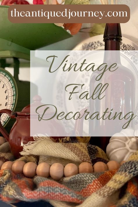 vintage decor used on a shelf for Fall Rustic Cottage Fall Decor, Modern Vintage Fall Decor, Vintage Fall Decor Ideas Diy, Old World Fall Decor, Green Fall Decor Ideas, 2024 Fall Craft Trends, Old Fashioned Fall Decor, Cream Can Decor Ideas, Fall Cottage Decorating Ideas