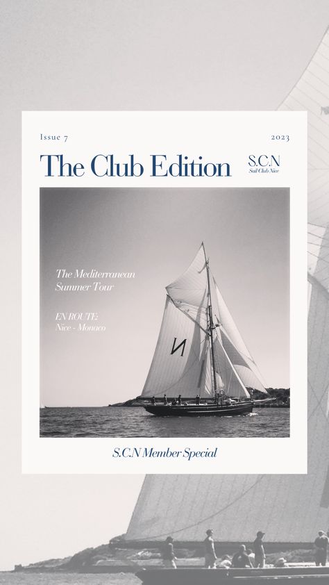 Photo, graphic design, adobe, canva, sail boat club, magazine covers, art direction, digital media design, vintage poster, retro magazine, mediterranean sea. Graphic Magazine Design, Sailing Poster Design, Yacht Club Branding, Mediterranean Graphic Design, Graphic Design Magazine Cover, Ocean Poster Design, Boat Graphic Design, Nautical Graphic Design, Yacht Club Logo