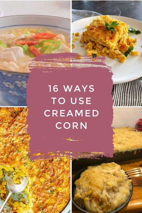 Creamed Corn Canned, Recipe Using Canned Cream Corn, Uses For Creamed Corn, Creamed Corn Uses, Creamed Corn Recipe Canned, Recipes With Cream Style Corn, Recipes With Creamed Corn In It, Can Creamed Corn Recipe, What To Do With Creamed Corn