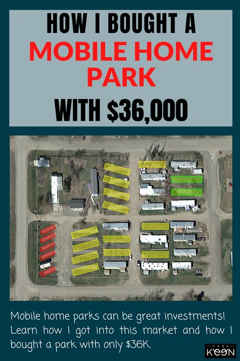 Learn How I Bought a Mobile Home Park with Only $36K Mobile Home Park Layout, Mobile Home Flip, Budgetting Plan, Buying A Mobile Home, Real Estate Investing Rental Property, Rental Property Investment, Rental Property Management, Real Estate Rentals, Investing In Real Estate