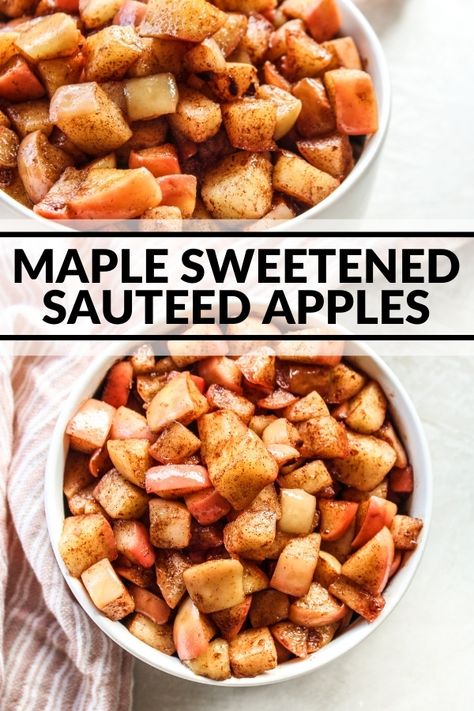 Sauted Apples, Sautéed Apples, Maple Syrup Recipes, Banana Oat Muffins, Aip Desserts, Caramelised Apples, Apple Maple, Fried Apples, Cooked Apples