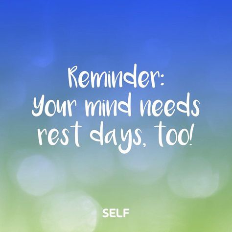 Think about it this way: normally your body will need a break after working out for 45 minutes straight right? Well what about your mind?! If you’re using it 40+ hours a week, be sure to give your brain the rest it needs too! 🧡✨// 📷: selfmagazine Taking A Rest Day Quotes, Need Time To Recharge Quotes, Relaxed Refreshed Recharged Quotes, Rest Relax Recharge Quotes, Rest Day Meme, Rest Quotes, Weekend Quotes, Need A Break, Rest Days