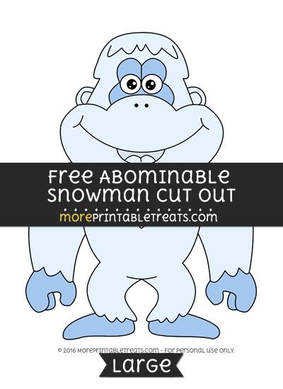 Free Abominable Snowman Cut Out - Large Snowman Template, Abominable Snowman, Spirit Week, Program Ideas, Templates Printable Free, Christmas Spirit, Book Activities, Christmas Themes, Scrapbook Pages