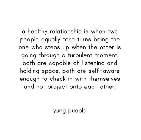 Yung Pueblo, Couples Communication, Space Quotes, Holding Space, Love Is Not Enough, Fancy Words, Relationship Psychology, A Healthy Relationship, Sending Love