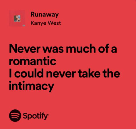 Kanye West Runaway Wallpaper, Old Kanye West Aesthetic, Runaway Kanye West Wallpaper, Kanye Runaway, Runaway Kanye West, Kanye Lyrics, Kanye Tattoo, Runaway Lyrics, Kanye West Lyrics