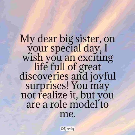 Prayers for My Big Sister on Her Birthday Messages and Quotes 2024 - Ejerely Beautiful Quotes For Sister, Birthday Message For A Sister, Birthday Thoughts For Sister, Happy Birthday Big Sister Quotes, Birthday Wishes For Big Sister, Special Sister Birthday Quotes, My Big Sister Quotes, Birthday Caption For Sister, Right Time Quotes