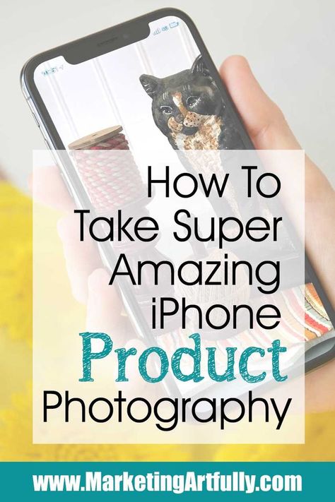 Product Photography Iphone, Taking Product Photos With Iphone, How To Take Product Photos With Iphone, How To Take Product Photos For Website, Camera Settings For Product Photography, How To Make Your Camera Quality Better On Iphone, Best Camera For Photography Business, Photo Studies, Vsco App