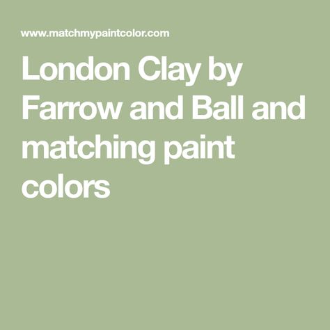 London Clay by Farrow and Ball and matching paint colors London Clay Farrow And Ball, London Clay, Clay Bear, Farrow And Ball Paint, Clay Paint, Paint Matching, Farrow And Ball, Matching Paint Colors, Paint Samples