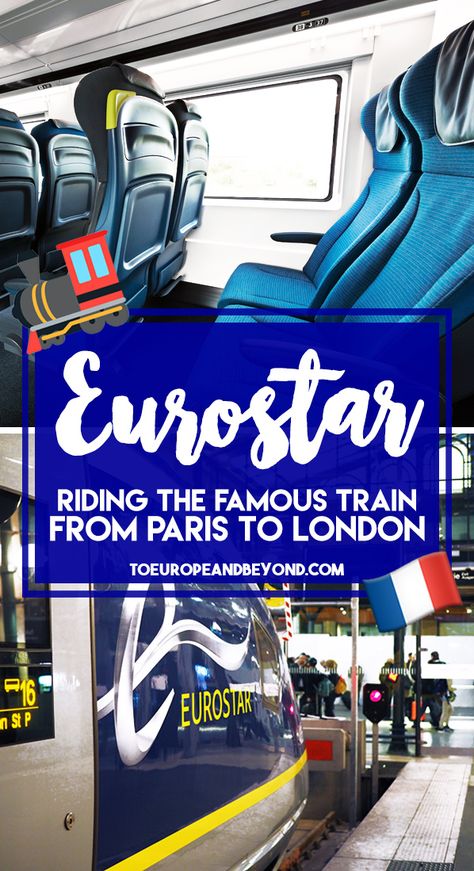 Paris To Amsterdam Train, Train From London To Paris, Eurostar London To Paris, London To Paris By Train, London And Paris Itinerary, Chunnel Train, Eurostar Train, Paris To London, Travel Train