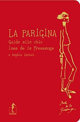 Amazon.it: La parigina. Guida allo chic - Ines de La Fressange, Sophie Gachet - Libri Inspirational Celebrity Quotes, Casual French Style, French Style Outfits, Birkenstock Outfit, Parisian Chic Style, Italian Culture, Celebration Quotes, High Waist Fashion, Layering Outfits