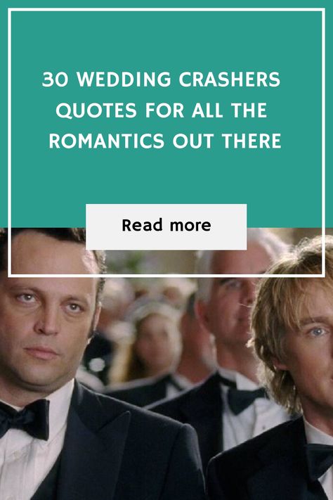 30 Wedding Crashers Quotes for All the Romantics Out There https://www.quoteambition.com/wedding-crashers-quotes Famous Love Quotes From Movies, Tommy Boy Quotes, Romantic Film Quotes, Hangover Movie Quotes, Movie Quotes For Wedding Speech, Wedding Crashers Movie, Famous Movie Love Quotes, Wedding Crashers Quotes, Seduce Women