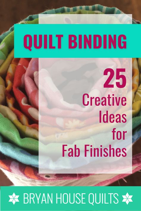 Quilt Binding Ideas: 25 Fab Finishes - Bryan House Quilts Quilt Binding Ideas, Charm Pack Baby Quilt, Machine Binding A Quilt, Triangle Quilt Tutorials, Binding Ideas, Easy Quilt Tutorials, Quilt Binding Tutorial, Quilt Club, Sewing Binding