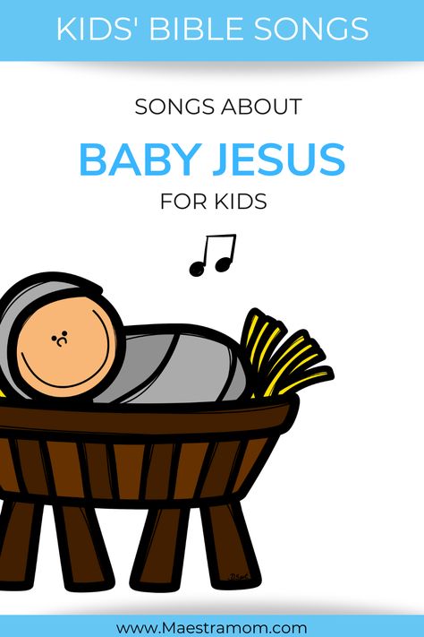 Baby Jesus Birth - Bible Songs for Kids - Maestra Mom Christmas Programs For Preschool, Preschool Christmas Songs Jesus, Christmas Childrens Church Crafts, Christian Christmas Songs For Preschool, Christian Christmas Songs For Kids, Baby Jesus Preschool Craft, Preschool Christmas Songs For Program, Christmas Songs For Preschoolers, Baby Jesus Song